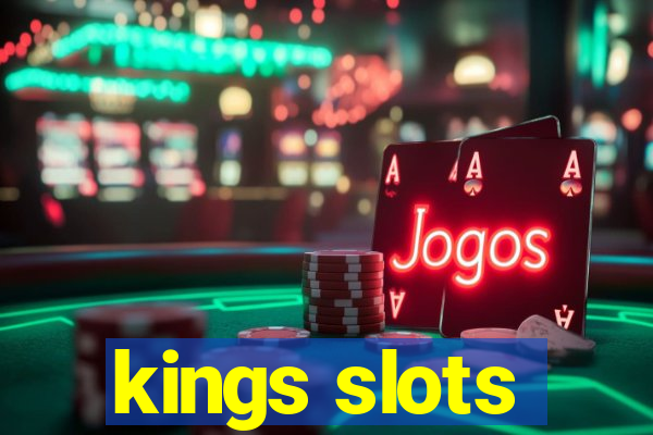 kings slots