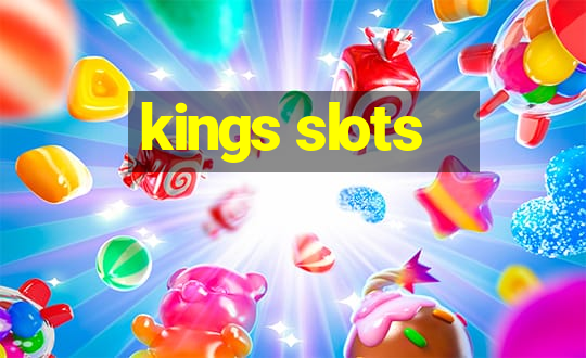 kings slots