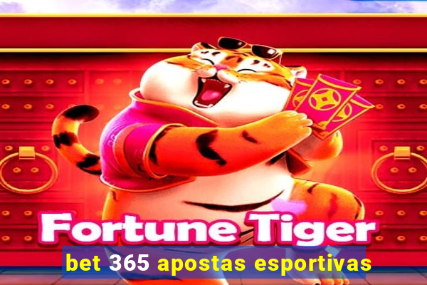 bet 365 apostas esportivas