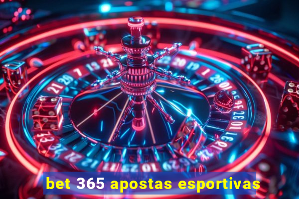 bet 365 apostas esportivas