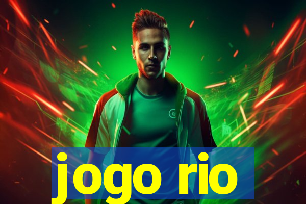 jogo rio