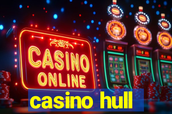 casino hull