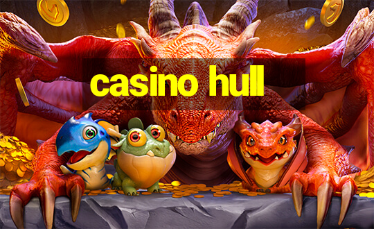 casino hull