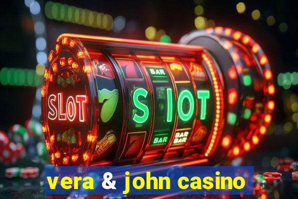 vera & john casino