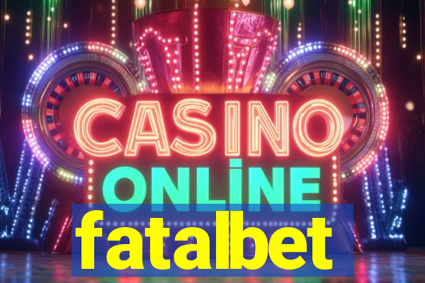 fatalbet