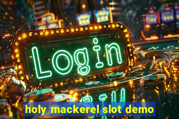 holy mackerel slot demo