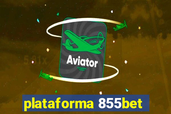 plataforma 855bet