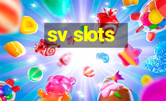 sv slots