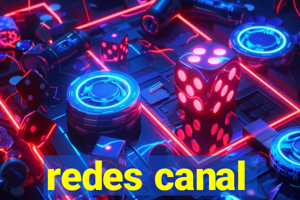 redes canal