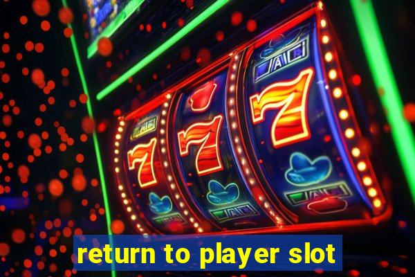 return to player slot