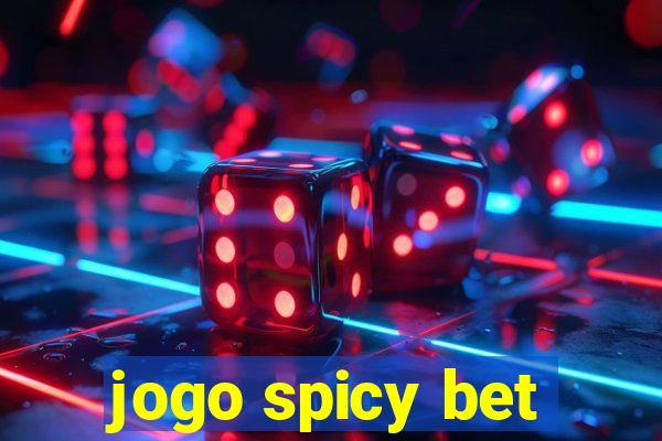 jogo spicy bet