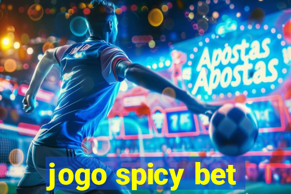 jogo spicy bet