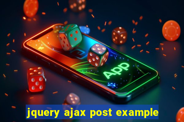 jquery ajax post example