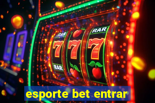 esporte bet entrar