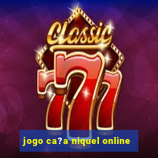 jogo ca?a niquel online