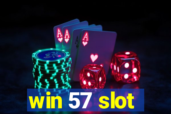 win 57 slot