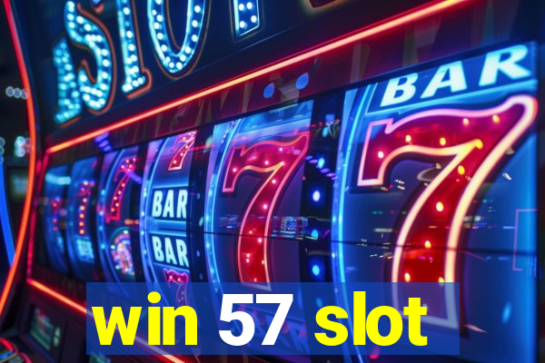 win 57 slot