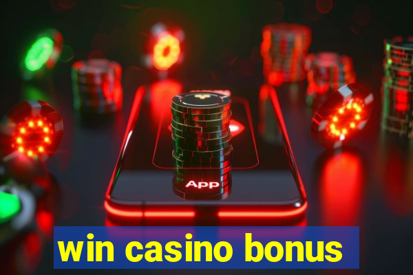 win casino bonus