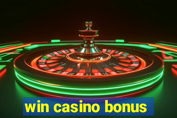 win casino bonus