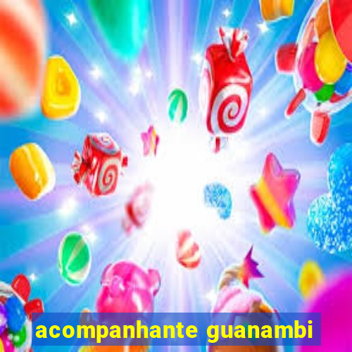 acompanhante guanambi