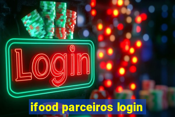 ifood parceiros login