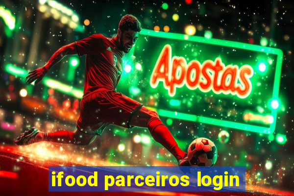 ifood parceiros login