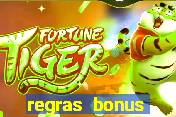 regras bonus estrela bet