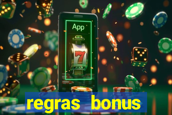 regras bonus estrela bet