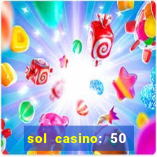 sol casino: 50 free spins