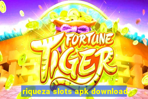 riqueza slots apk download