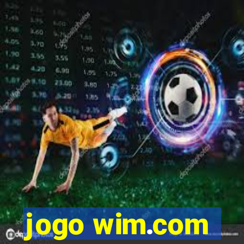 jogo wim.com