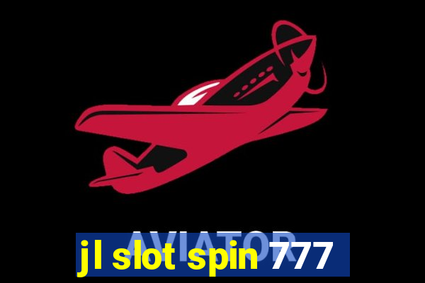 jl slot spin 777