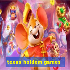 texas holdem games