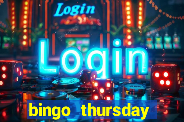 bingo thursday night near me