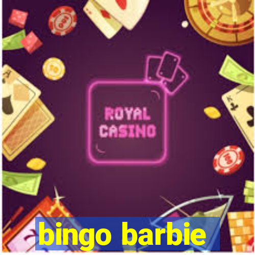 bingo barbie