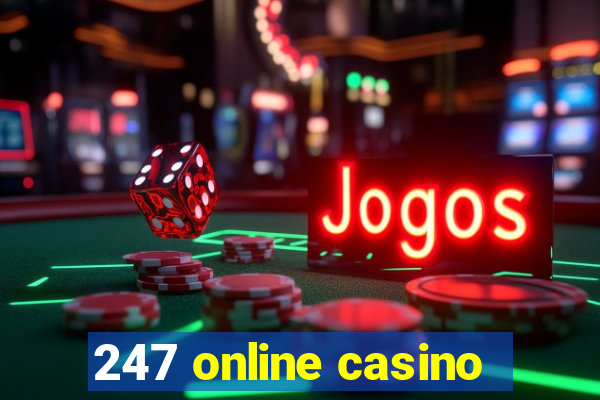 247 online casino