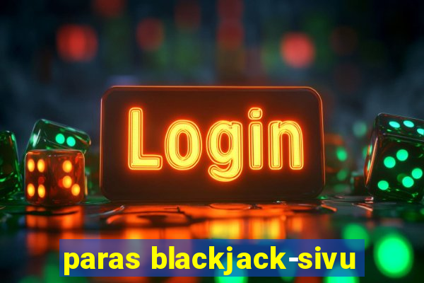 paras blackjack-sivu