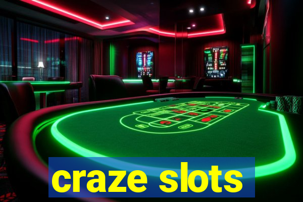 craze slots