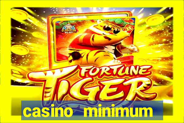 casino minimum deposit $1