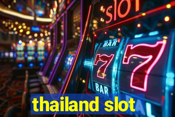 thailand slot