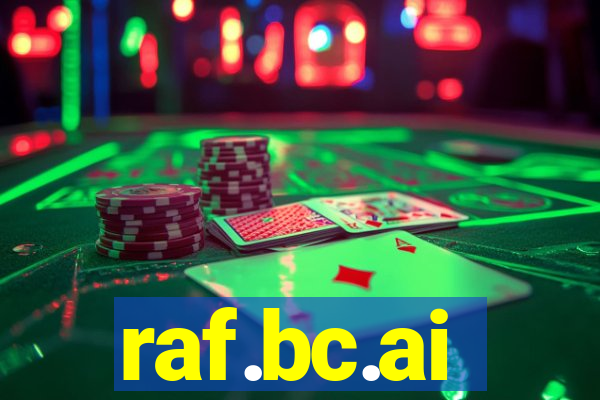 raf.bc.ai