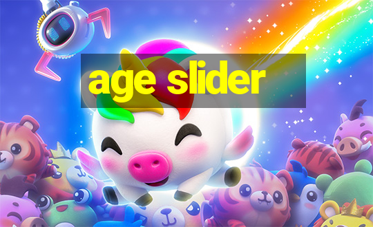 age slider