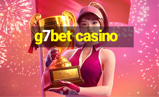 g7bet casino