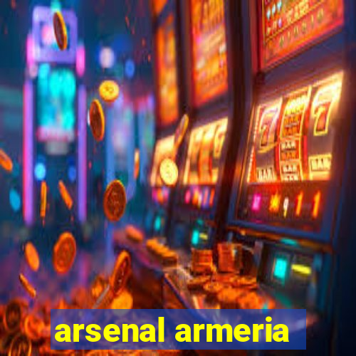 arsenal armeria