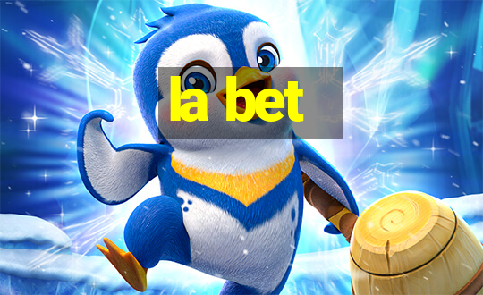 la bet