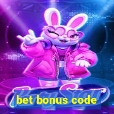 bet bonus code