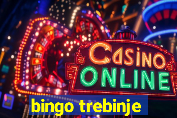 bingo trebinje