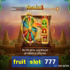 fruit slot 777 star bar