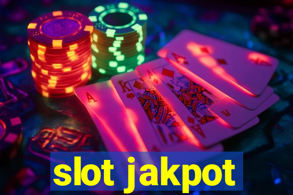 slot jakpot