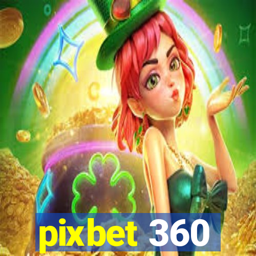 pixbet 360